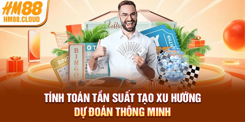 Tính toán tần suất tạo xu hướng dự đoán thông minh